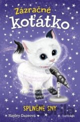 Zázračné koťátko - Splněné sny
