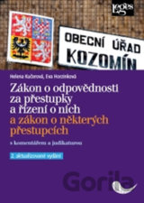 Zákon o odpovědnosti za přestupky a řízení o nich a zákon o některých přestupcích s komentářem a judikaturou