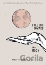 Falling Toward the Moon