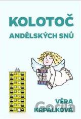 Kolotoč andělských snů