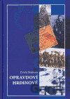 Opravdoví hrdinové