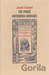 Tři písně Antonína Koniáše