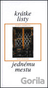 Krátke listy jednému mestu