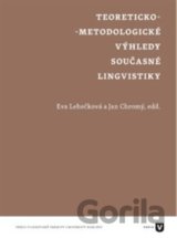 Teoreticko-metodologické výhledy současné lingvistiky