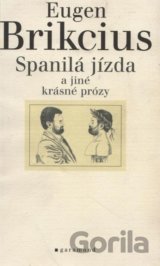 Spanilá jízda a jiné krásné prózy