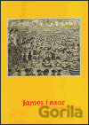 James Ensor - Vizionář moderny