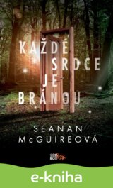 Každé srdce je bránou