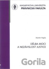 Dělba moci a nezávislost justice