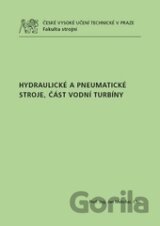 Hydraulické a pneumatické stroje - Část vodní turbíny