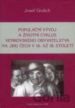Populační vývoj a životní cyklus venkovského obyvatelstva na jihu Čech v 16. až 18. století