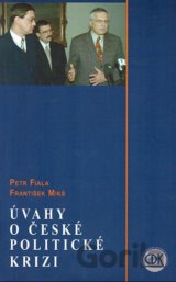 Úvahy o české politické krizi