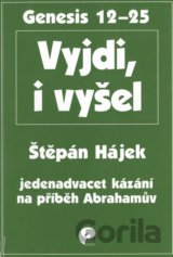 Vyjdi, i vyšel