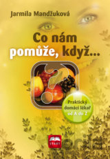 Co nám pomůže, když…