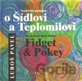 Neobvyklá pohádka o Šídlovi a Teplomilovi
