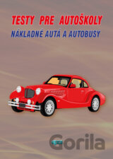 Testy pre autoškoly – Nákladné autá a autobusy