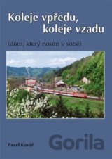 Koleje vpředu, koleje vzadu
