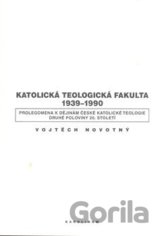 Katolická teologická fakulta 1939-1990