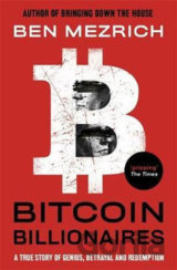 Bitcoin Billionaires : A True Story of Genius, Betrayal and Redemption