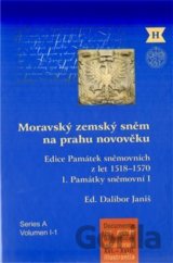 Moravský zemský sněm na prahu novověku