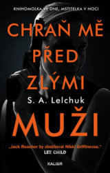Chraň mě před zlými muži