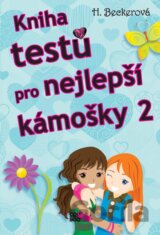 Kniha testů pro nejlepší kámošky 2