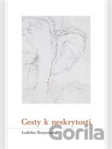 Cesty k neskrytosti