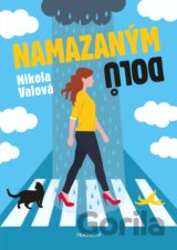 Namazaným dolů