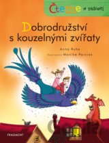 Čteme s radostí: Dobrodružství s kouzelnými zvířaty