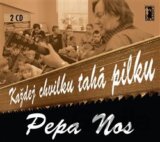 Pepa Nos: Každej chvilku tahá pilku