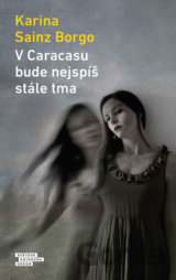 V Caracasu bude nejspíš stále tma
