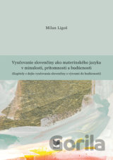Vyučovanie slovenčiny ako materinského jazyka v minulosti