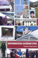 Opatrovateľka každému vyká