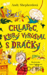 Chlapec, který vyrůstal s dráčky