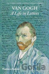 Vincent van Gogh: A Life in Letters