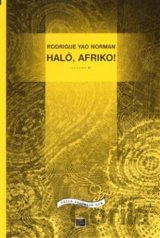 Haló, Afriko!