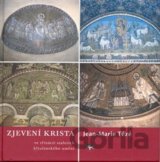 Zjevení Krista ve třinácti staletích křesťanského umění