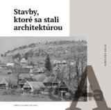 Stavby, ktoré sa stali architektúrou
