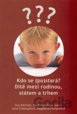Kdo se (po)stará?