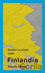 Setkání se snem aneb Finlandia
