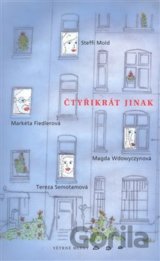 Čtyřikrát jinak