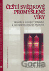 Čeští svědkové promýšlené víry