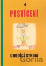 Posvícení 4 - Chodící strom