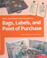 Print and Production Finishes for Bags, Labels, and Point of Purchase