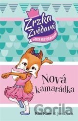 Zrzka zvědavá: Nová kamarádka