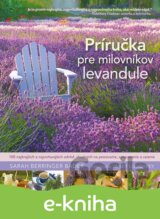 Príručka pre milovníkov levandule