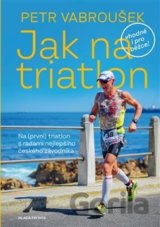 Jak na triatlon