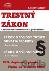Trestný zákon s rozsiahlym komentárom a judikatúrou platný od 1. marca 2020