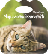 Moji zvierací kamaráti: Maznáčikovia
