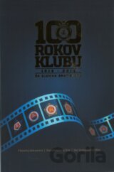 100 rokov klubu 1919-2019