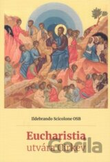 Eucharistia utvára Cirkev